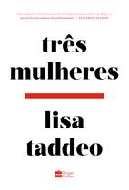 Livro - Três Mulheres – da mesma autora da obra de ficção Animal