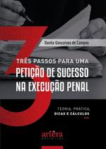 Livro - Três passos para uma petição de sucesso na execução penal