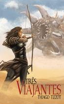 Livro - Três viajantes Livro - Três viajantes