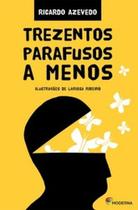 Livro - Trezentos parafusos a menos Livro - Trezentos parafusos a menos