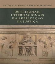Livro - Tribunais Internacionais E A Relizacao Da Justica, Os