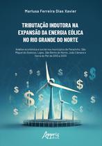 Livro - Tributação Indutora na Expansão da Energia Eólica no Rio Grande do Norte
