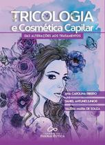Livro - Tricologia e cosmética capilar