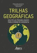Livro - Trilhas geográficas: múltiplas possibilidades para o ensino de geografia