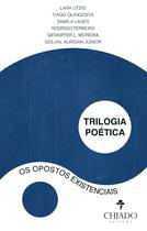 Livro - Trilogia Poética: Os Opostos Livro - Trilogia Poética: Os Opostos