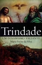 Livro - Trindade um dinamismo valsante Livro - Trindade um dinamismo valsante