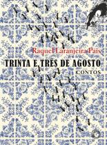 Livro - Trinta e três de agosto Livro - Trinta e três de agosto