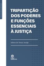 Livro - Tripartição dos poderes e funções essenciais à justiça