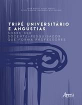 Livro - Tripé universitário e angústias