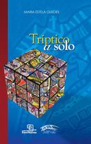 Livro - Tríptico a solo Livro - Tríptico a solo