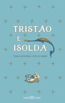 Livro - Tristão e Isolda Livro - Tristão e Isolda