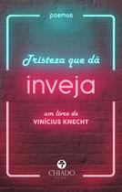 Livro - Tristeza que dá inveja