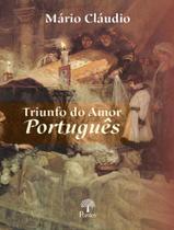 Livro - Triunfo Do Amor Portugues