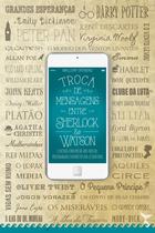 Livro - Troca de mensagens entre Sherlock & Watson e outras conversas dos nossos personagens favoritos da Literatura