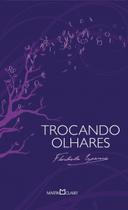 Livro - Trocando olhares Livro - Trocando olhares