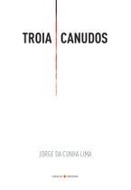 Livro - Troia Canudos Livro - Troia Canudos