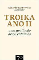 Livro Troika Ano Ii. Uma Avaliacao De 66 Cidadaos - Edicoes 70 - Almedina
