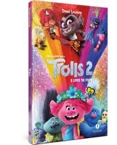 Livro - Trolls 2 – O Livro do Filme