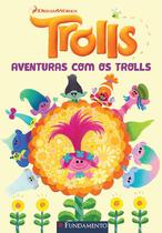 Livro - Trolls - Aventuras Com Os Trolls (Dreamworks)