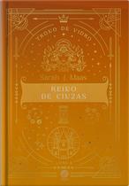 Livro - Trono de vidro: Reino de cinzas (Vol. 8 Edição especial) Livro - Trono de vidro: Reino de cinzas (Vol. 8 Edição especial)