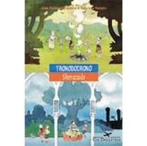 Livro - Tronodocrono / Sherazade