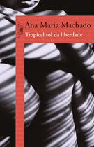 Livro - Tropical sol da liberdade
