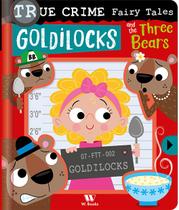 Livro - True crime fairy tales: Goldilocks