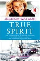 Livro True Spirit: A verdadeira história de um australiano de 16 anos - Atria Books