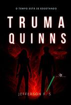 Livro - Truma Quinns - O tempo está se esgotando