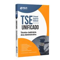 Livro TSE Unificado Técnico Judiciário - Área Administrativa - EDITORA NOVA CONCURSOS