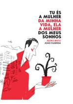 Livro - Tu és a mulher da minha vida, ela a mulher dos meus sonhos Livro - Tu és a mulher da minha vida, ela a mulher dos meus sonhos