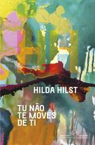 Livro - Tu não te moves de ti