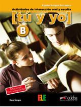 Livro - Tu y yo - nivel b - actividades de interaccion oral y escrita