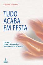 Livro - Tudo acaba em festa Livro - Tudo acaba em festa