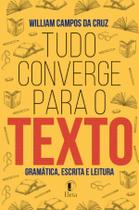 Livro - Tudo converge para o texto