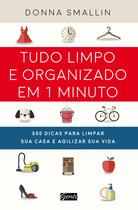 Livro - Tudo limpo e organizado em 1 minuto