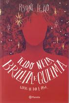 Livro - Tudo nela brilha e queima Livro - Tudo nela brilha e queima