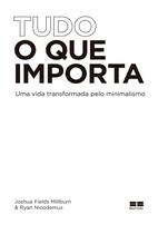 Livro - Tudo o que importa