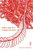 Livro - Tudo o que leva consigo um nome Livro - Tudo o que leva consigo um nome