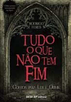 Livro - Tudo o que não tem fim