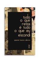 Livro - Tudo o que resta é tudo o que eu escondi
