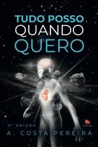 Livro: Tudo posso quando quero Livro: Tudo posso quando quero