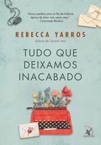 Livro - Tudo que deixamos inacabado Livro - Tudo que deixamos inacabado