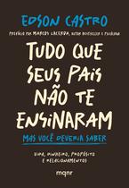 Livro - Tudo que seus pais não te ensinaram Livro - Tudo que seus pais não te ensinaram
