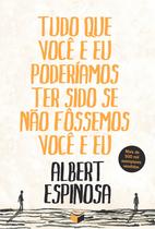 Livro - Tudo que você e eu poderíamos ter sido se não fôssemos você e eu