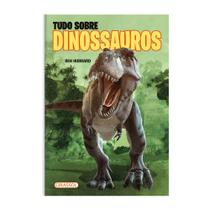 Livro - Tudo Sobre Dinossauros - POP
