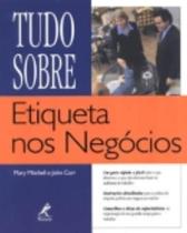 Livro - Tudo sobre etiqueta nos negócios