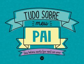 Livro - Tudo sobre meu pai