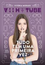 Livro - Tudo tem uma primeira vez Livro - Tudo tem uma primeira vez