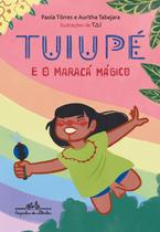 Livro - Tuiupé e o maracá mágico